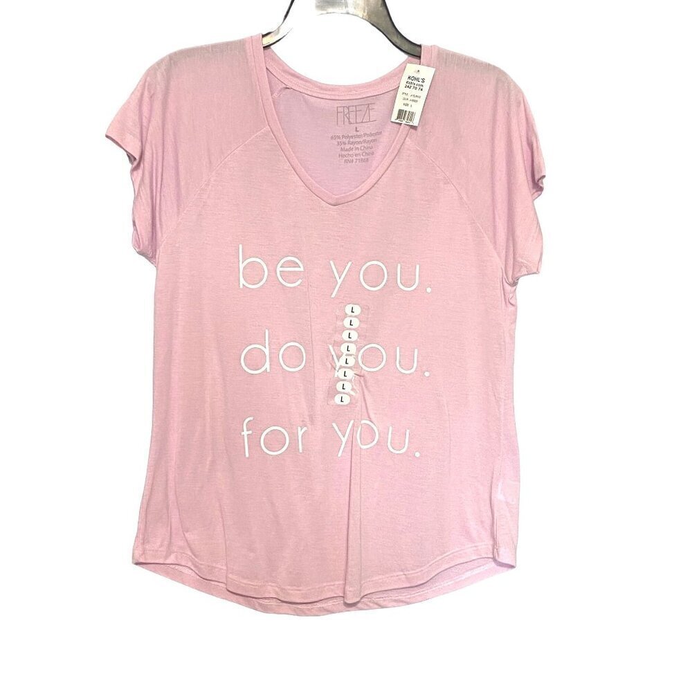 Freeze Be You Do You For You Pink Short Sleeve T-Shirt Women’s‎ Size Large NWT